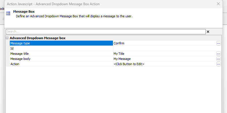 Advanced Dropdown Message box Action dialog.